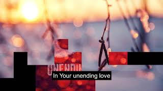 Unending Love (Hillsong Worship Cover)