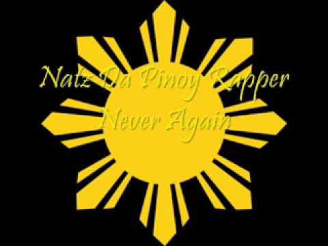 Natz Da Pinoy Rapper Never Again
