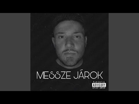 Messze járok