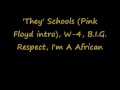 Dead Prez - 'They' Schools (Pink Floyd intro ...