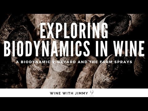 Exploring Biodynamics Part 2 - A Biodynamic Vineyard and the Farm Sprays
