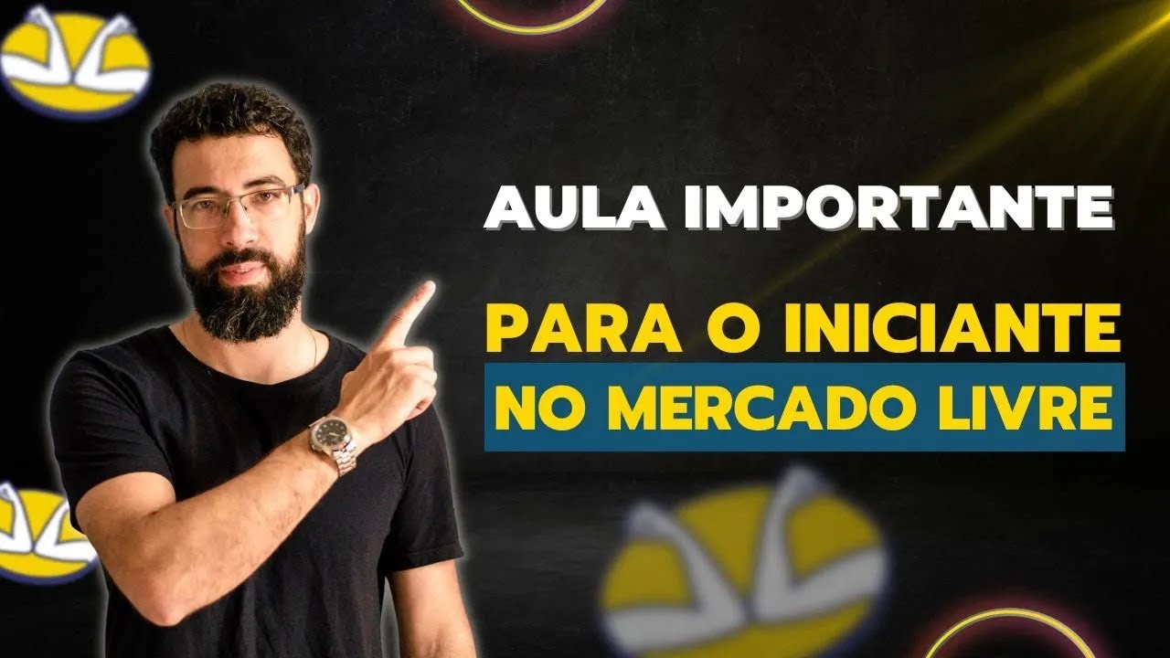 7 coisas que você precisa saber ANTES DE COMEÇAR  a vender no Mercado Livre | Não corra riscos