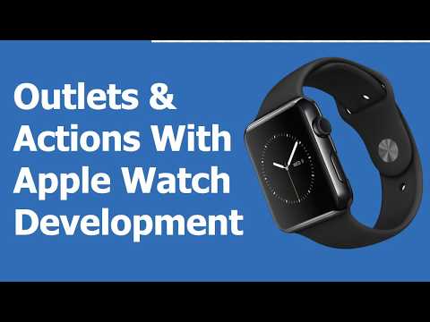 Outlets Actions in Apple Watch App Development Part 2