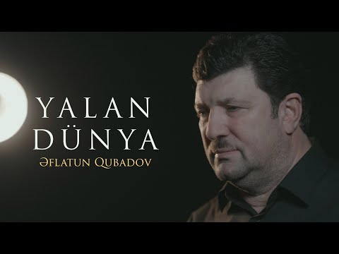 Eflatun Qubadov – Yalan Dünya (Rəsmi Musiqi Videosu)