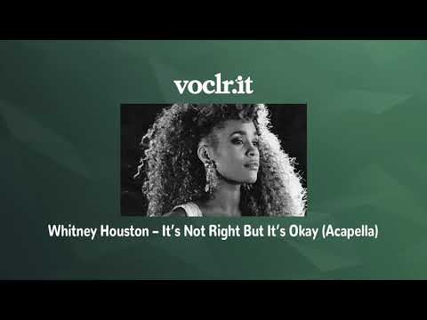 Whitney Houston – It’s Not Right But It’s Okay (Acapella)
