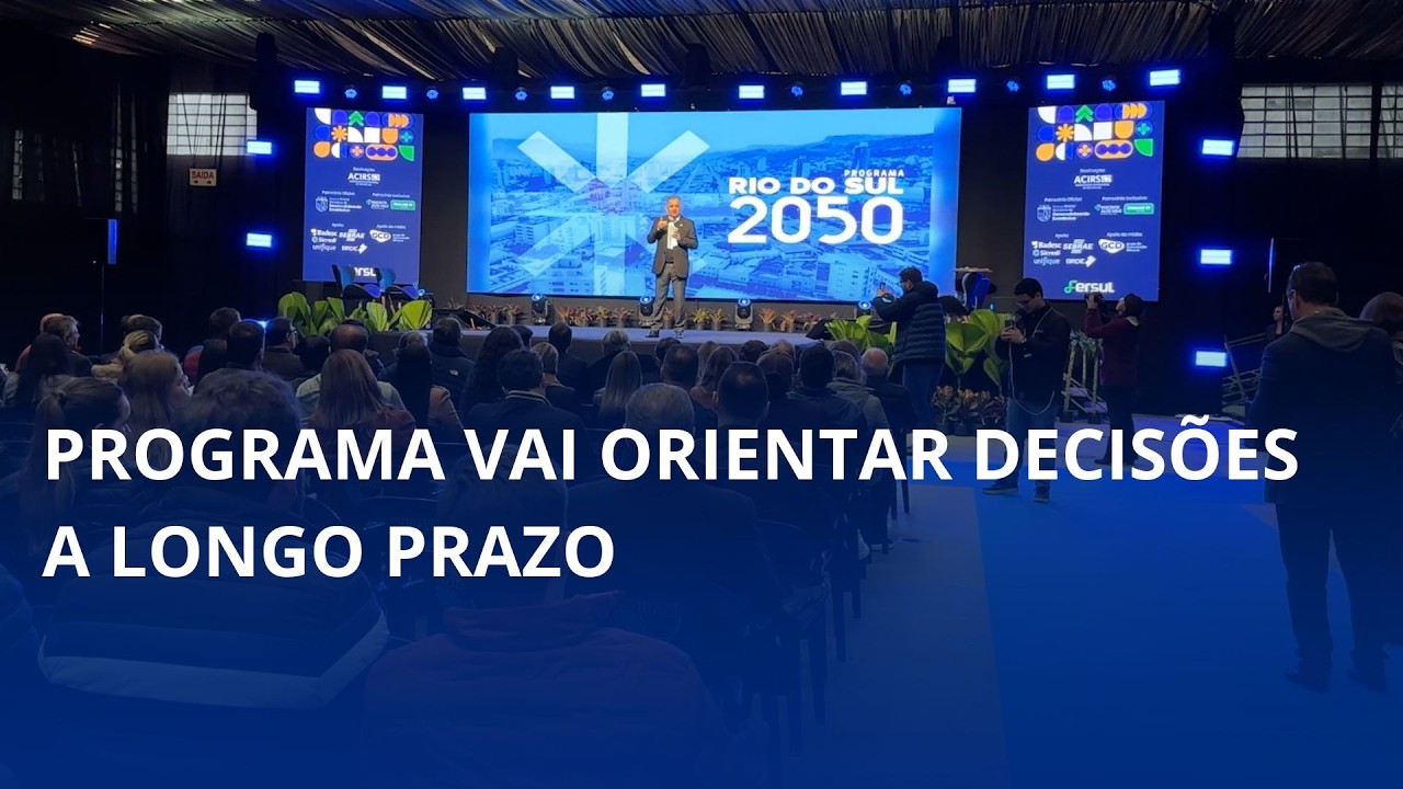 Rio do Sul 2050. Programa vai orientar decisões a longo prazo