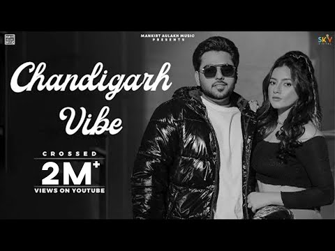 Chandigarh Vibe — watch video