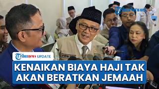 Menhaj Tenangkan Rakyat, Jamin Kenaikan Kenaikan Komponen Biaya Haji Tak Dibebankan kepada Jemaah