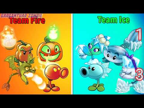 Team FIRE vs ICE Team Plant PvZ 2 - Which Team Plants Will Win?