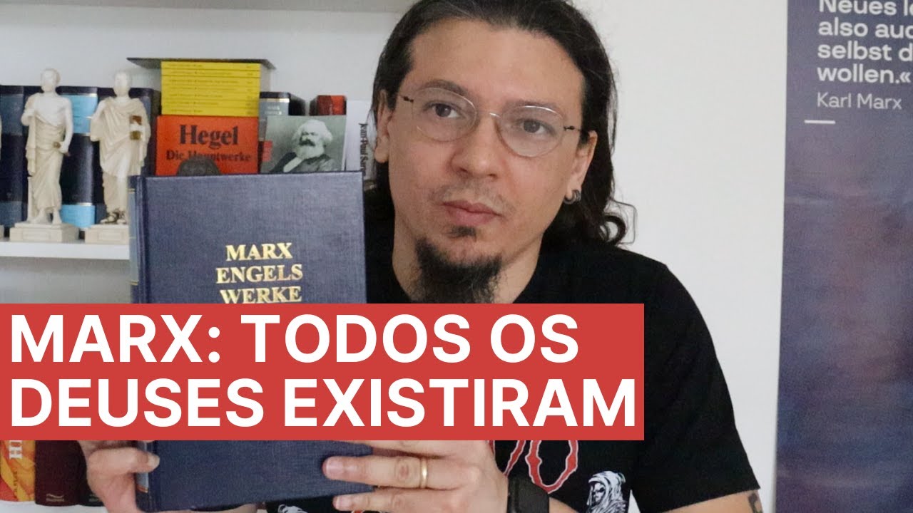 Marx: "todos os deuses existiram" | O argumento ontológico e a crítica de Kant segundo Marx