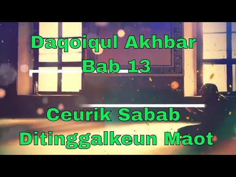 Daqoiqul Akhbar Bab 13 | Hukum Menangisi Orang Meninggal