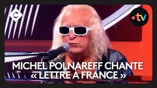 Michel Polnareff chante &quot;Lettre à France&quot;