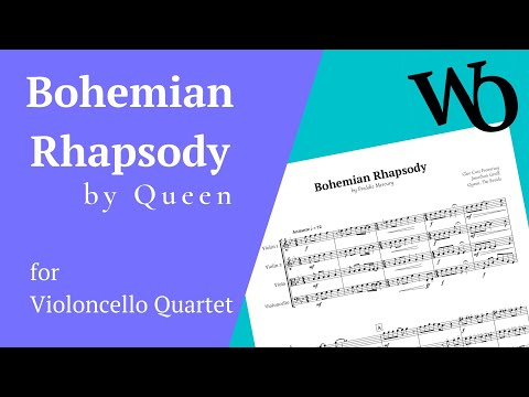 Bohemian Rhapsody by Queen for Violoncello Quartet Sheet Music