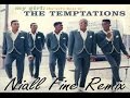 The Temptations - My Girl -  Remix (Niall Fine)