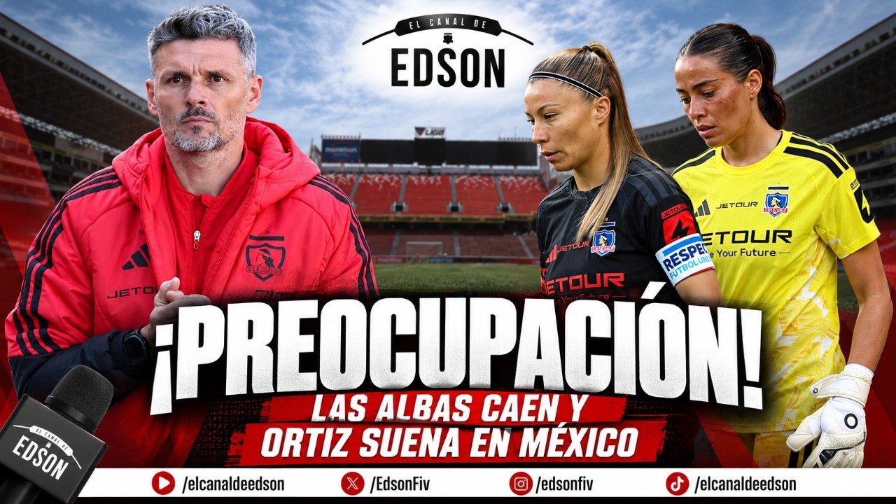 🚨 PREOCUPACIÓN EN COLO COLO: LAS ALBAS CAEN EN LIBERTADORES Y TANO ORTIZ SUENA EN MÉXICO