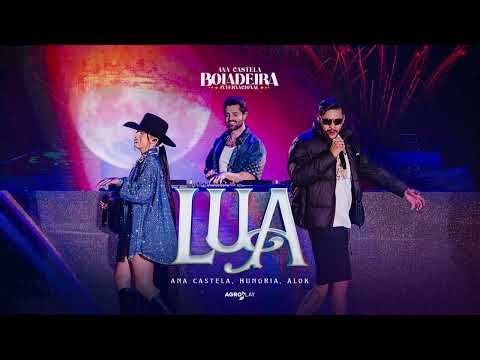 Ana Castela ft. @alok, @OficialHungria - Lua (DVD Boiadeira Internacional)