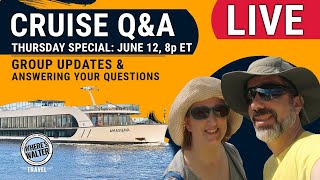 LIVE: Thursday Cruise Q&A | Group Updates & More | June 12, 8p ET