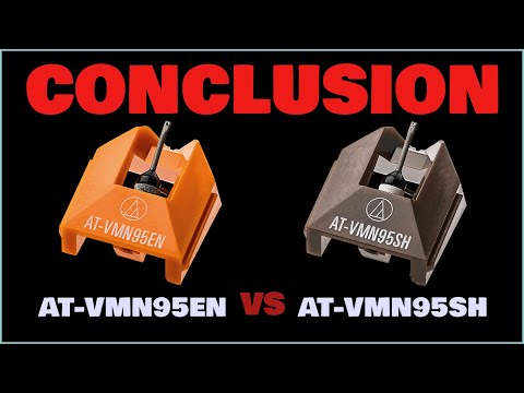 Blind Test Conclusion: VMN95EN vs VMN95SH - Audio Technica - Blind Test - Stylus - VM95SH - VM95EN