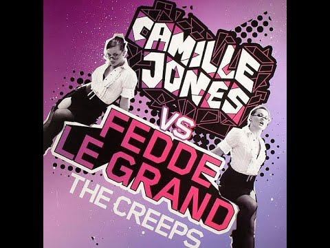 Camille Jones vs. Fedde Le Grand – The Creeps