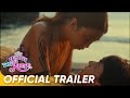 Official Trailer | Maymay Entrata, Edward Barber | Princess DayaReese