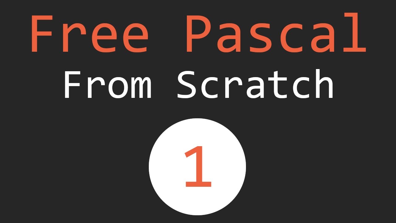 Free Pascal From Scratch | IDE Setup and 