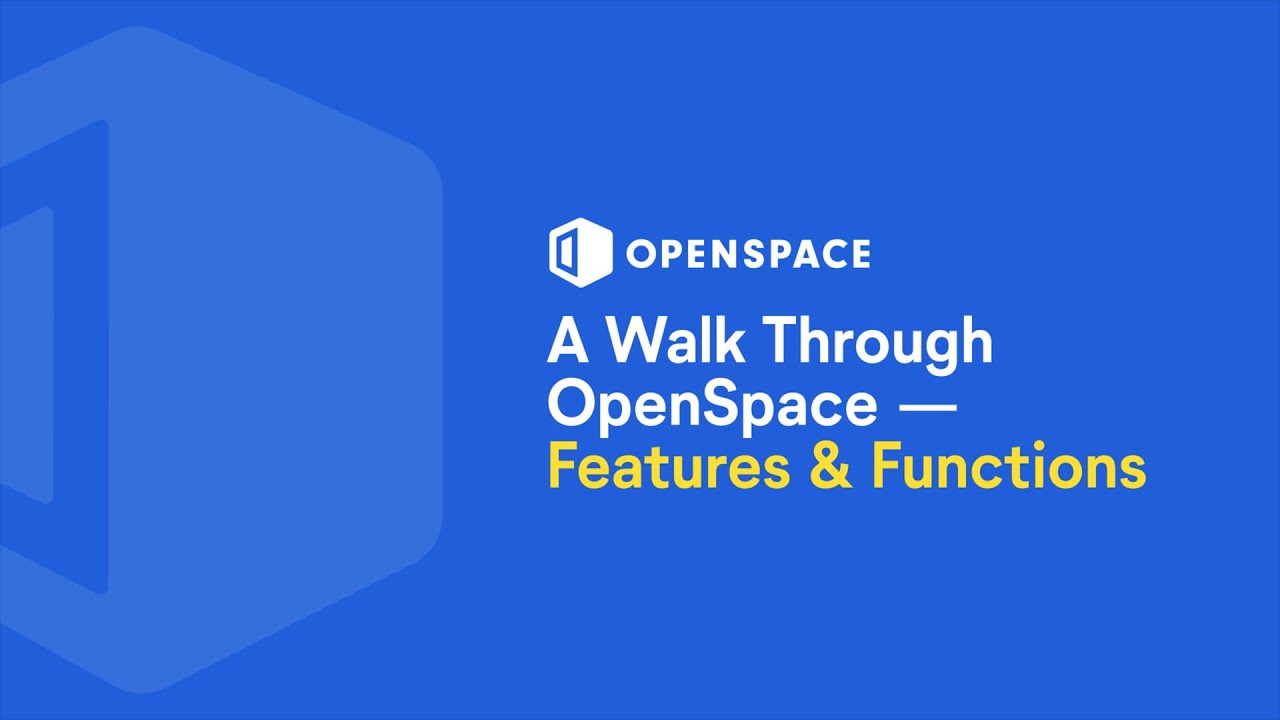 A Walk Through OpenSpace - Features & Functions
