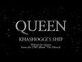 Queen - Khashoggi's Ship - (Official Lyric Video ...