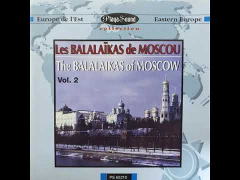 The Balalaikas of Moscow - Danse Tsigane