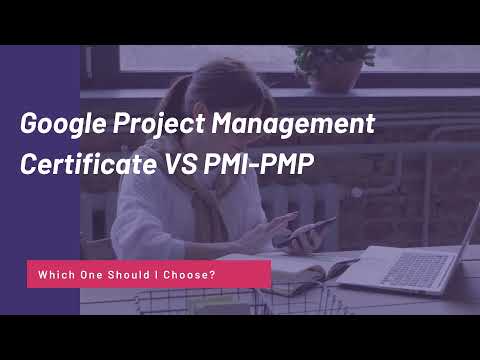 Google Project Management Certificate VS PMI-PMP | Which One Should I Choose?