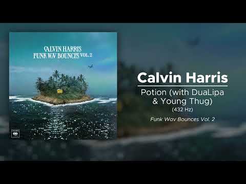 Calvin Harris - Potion (with Dua Lipa & Young Thug) (432 Hz)