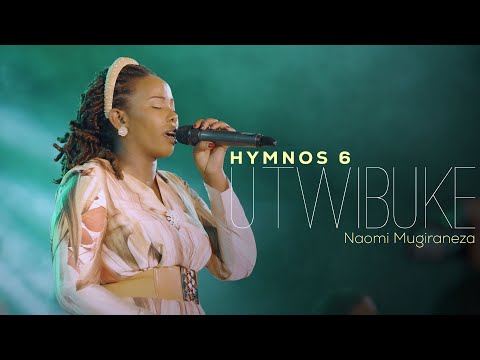 Hymnos - Utwibuke | Naomi Mugiraneza