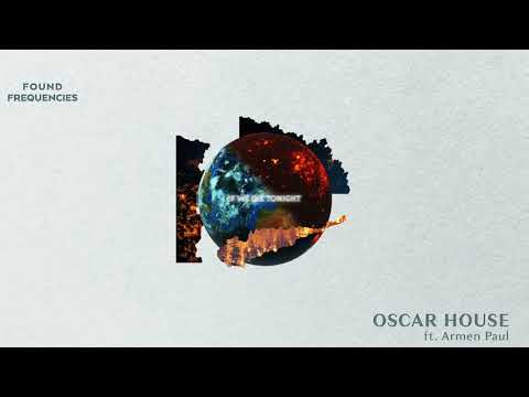 Oscar House - If We Die Tonight