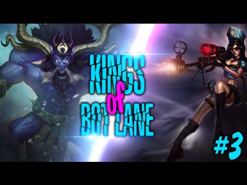 Kings Of Bot Lane #3