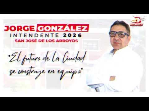 ESPACIO EXCLUSIVO DE JORGE GONZALEZ - CANDIDATO A INTENDENTE POR SAN JOSÉ DE LOS ARROYOS