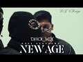 New Age Dhol Mix GuruRandhawa DJ VReign