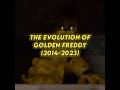 THE EVOLUTION OF GOLDEN FREDDY IN FNAF 2014 2023 Shorts Fnaf Fnafedit Fyp Viral Evolution