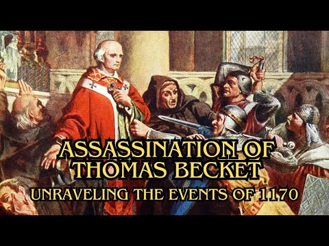 Assassination of Thomas Becket Unraveling the Events of 1170