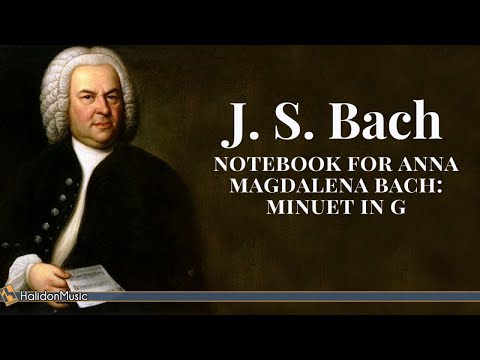 Bach - Minuet in G Major (Notebook for Anna Magdalena Bach)
