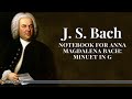 Bach Minuet In G Major Notebook For Anna Magdalena Bach