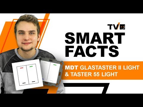 MDT KNX Glastaster Light und MDT KNX Taster 55 Light | Wie sieht er aus und was kann er?