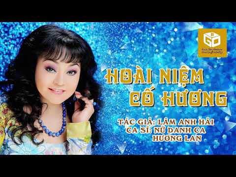 Hoài niệm cố hương - Hương Lan