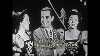 The Perry Como Show. 1955. Cigarette ads, music and dance with Perry Como. CBS network