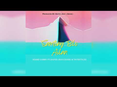 Samting Blo Ailan - Addie Gabby feat Dafex Jhay (3Dise) & TatiStylez