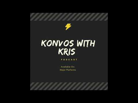 Konvos With Kris EP 1 FT Darnell Vlogs & SGrafts