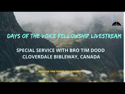 21-1110 Special Meeting with Bro Tim Dodd, Cloverdale Bible Way, Canada.