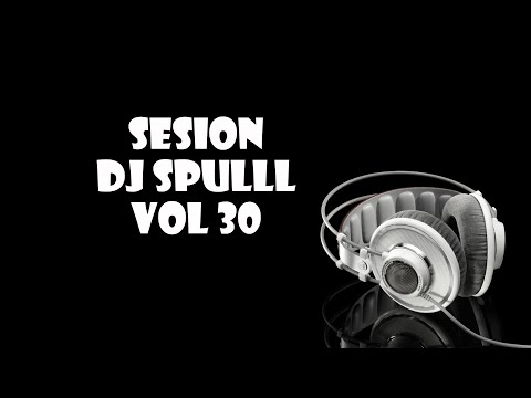 SESION DJ SPULLL VOL 30 (18-01-2007)
