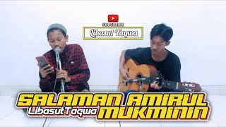 Download lagu Salaman Ya Umar Al Faruq !! Cover akustik Libasut Taqwa Feat Yudi Ngasem Jepara mp3