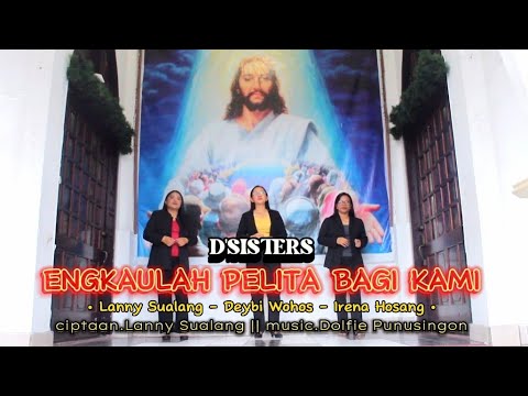 D'SISTERS - ENGKAULAH PELITA BAGI KAMI - LAGU ROHANI (OFFICIAL MUSIC VIDEO)