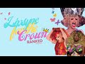 Lipsync for the Crown Ranked: From Seasons 9 to 13 of Rupaul's Drag Race