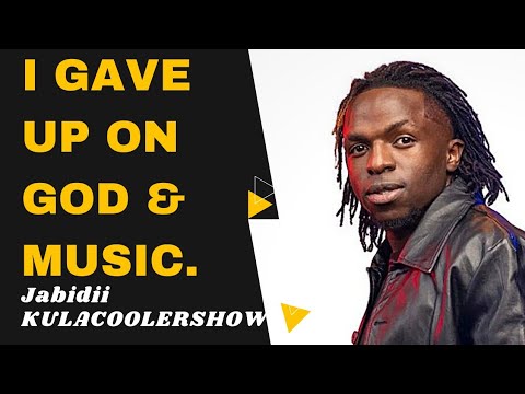 KulaCoolerShow : I gave up on God & Music - Jabidii